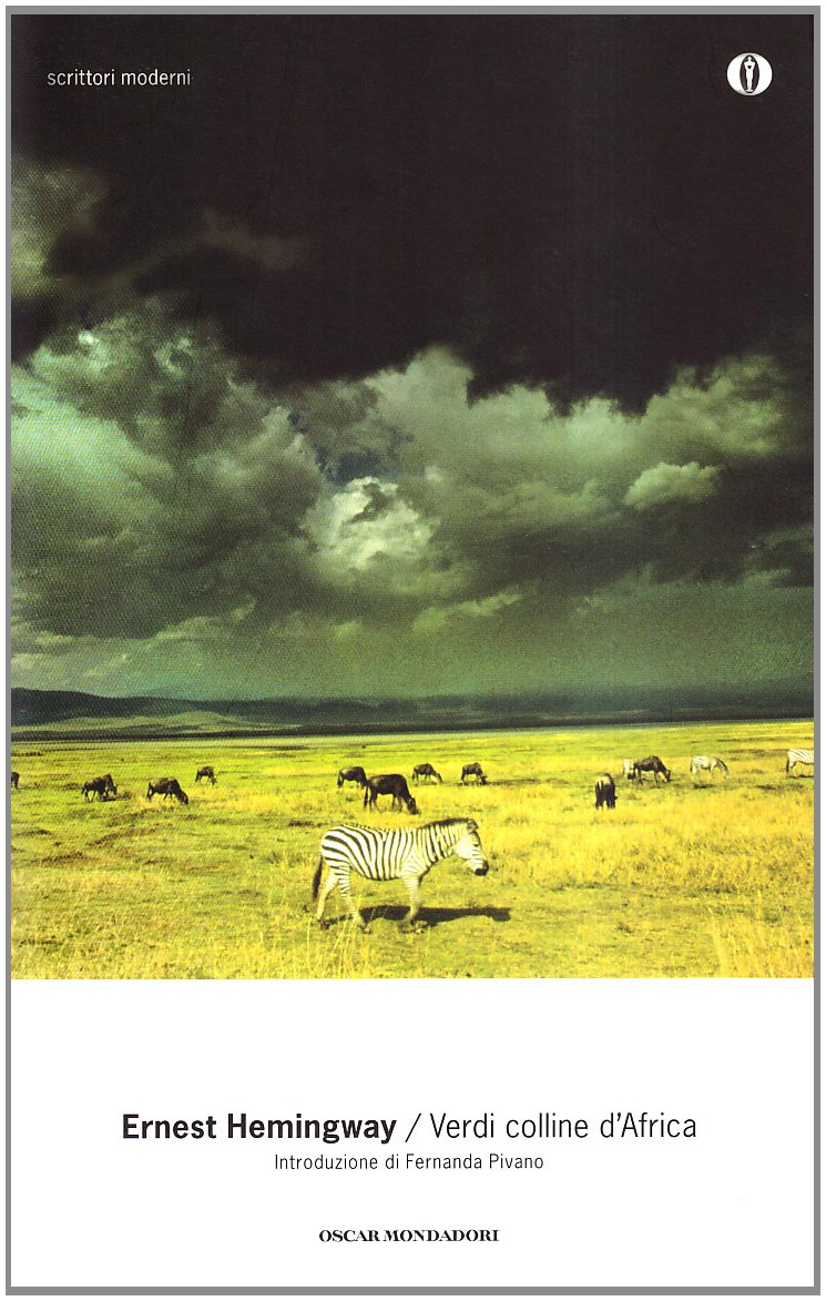 Verdi colline d'Africa (Oscar scrittori moderni, Band 1217) Classics