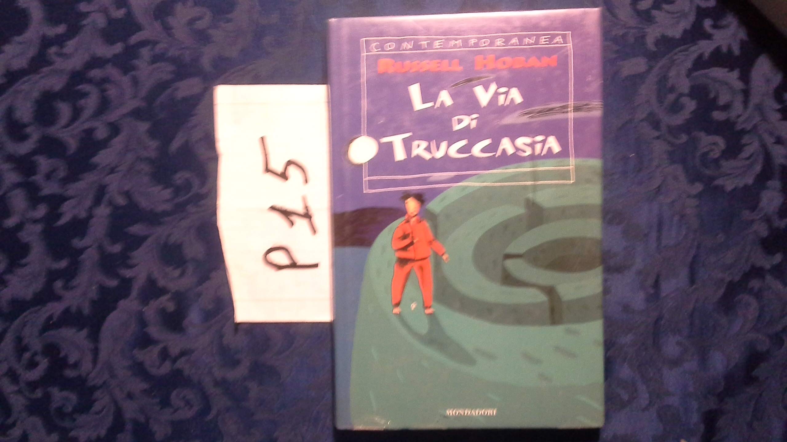 La via di Truccasia (Contemporanea, Band 38) Novels & Short Stories