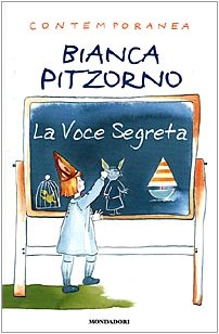 La voce segreta (Contemporanea, Band 39) Novels & Short Stories