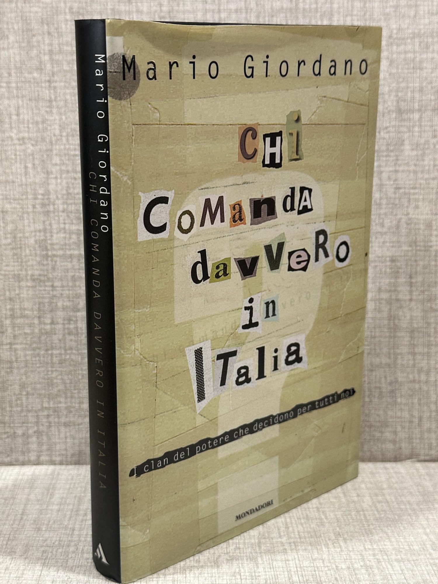 Chi comanda davvero in Italia. I clan del potere che decidono per tutti noi (Frecce) Books