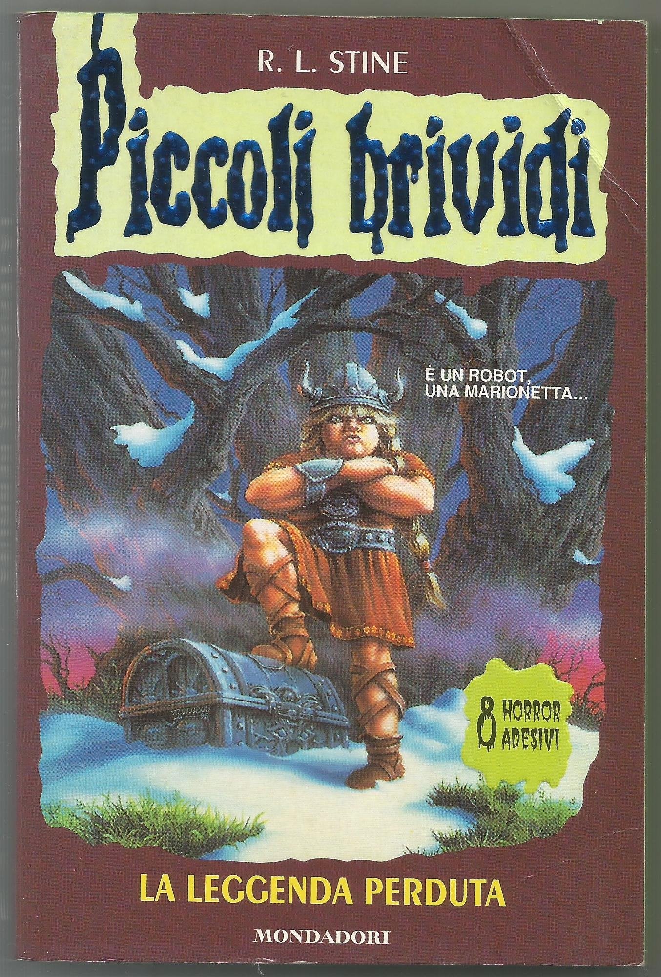 La leggenda perduta (Piccoli brividi, Band 47) Novels & Short Stories