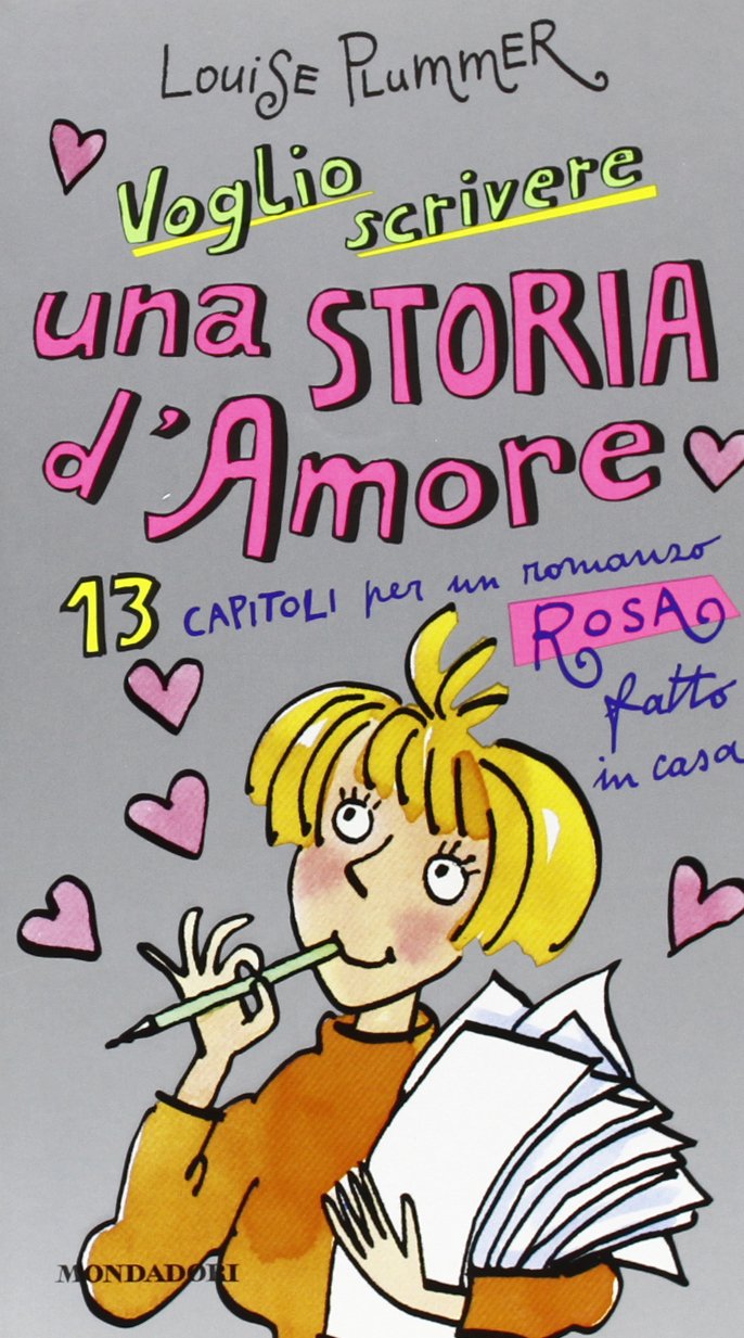 Voglio scrivere una storia d'amore (Ragazzine, Band 21) Novels & Short Stories