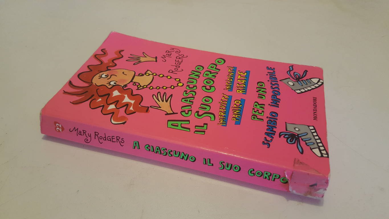 A ciascuno il suo corpo (Ragazzine, Band 22) Books