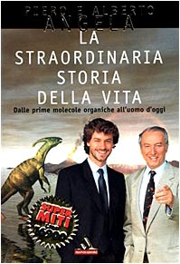 La straordinaria storia della vita. Dalle prime molecole organiche all'uomo d'oggi (I supermiti, Band 6) Natural Sciences