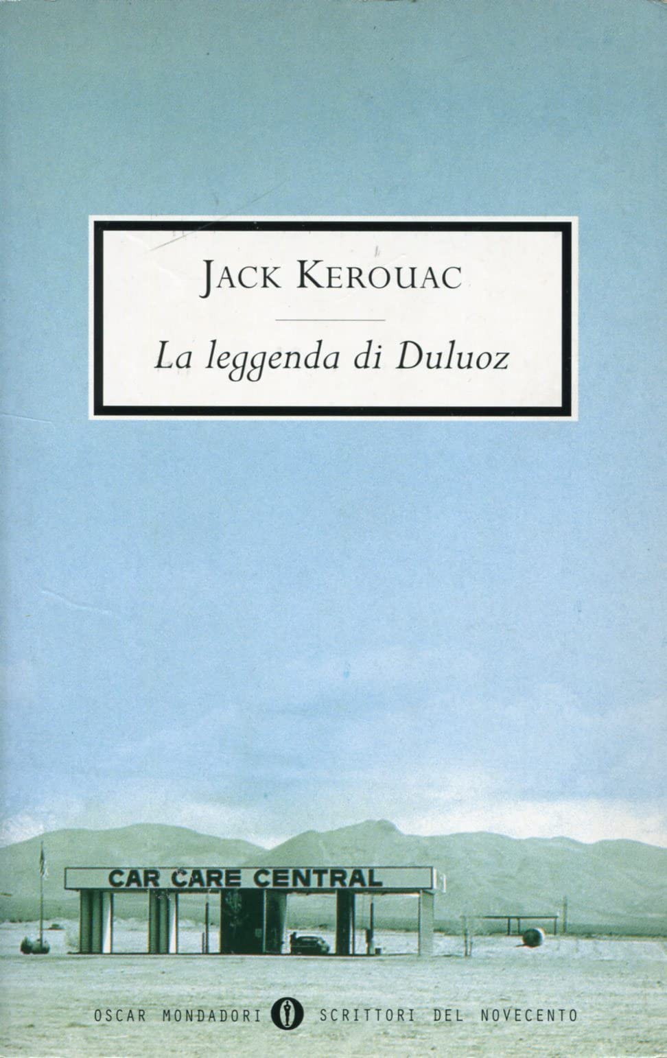 La leggenda di Duluoz (Oscar scrittori moderni, Band 1695) Contemporary literature
