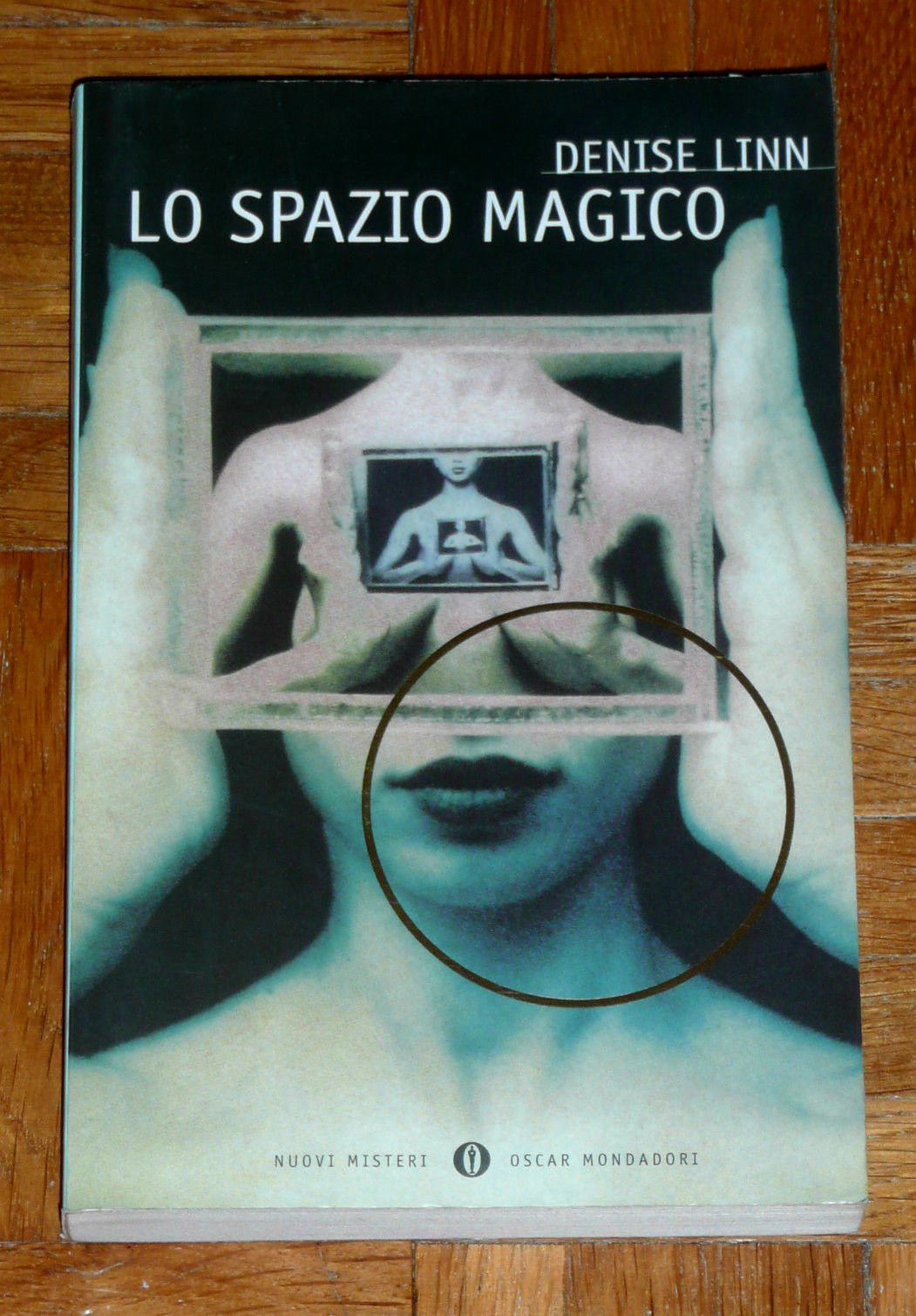 Lo spazio magico (Oscar nuovi misteri, Band 38) Religion & Esotericism