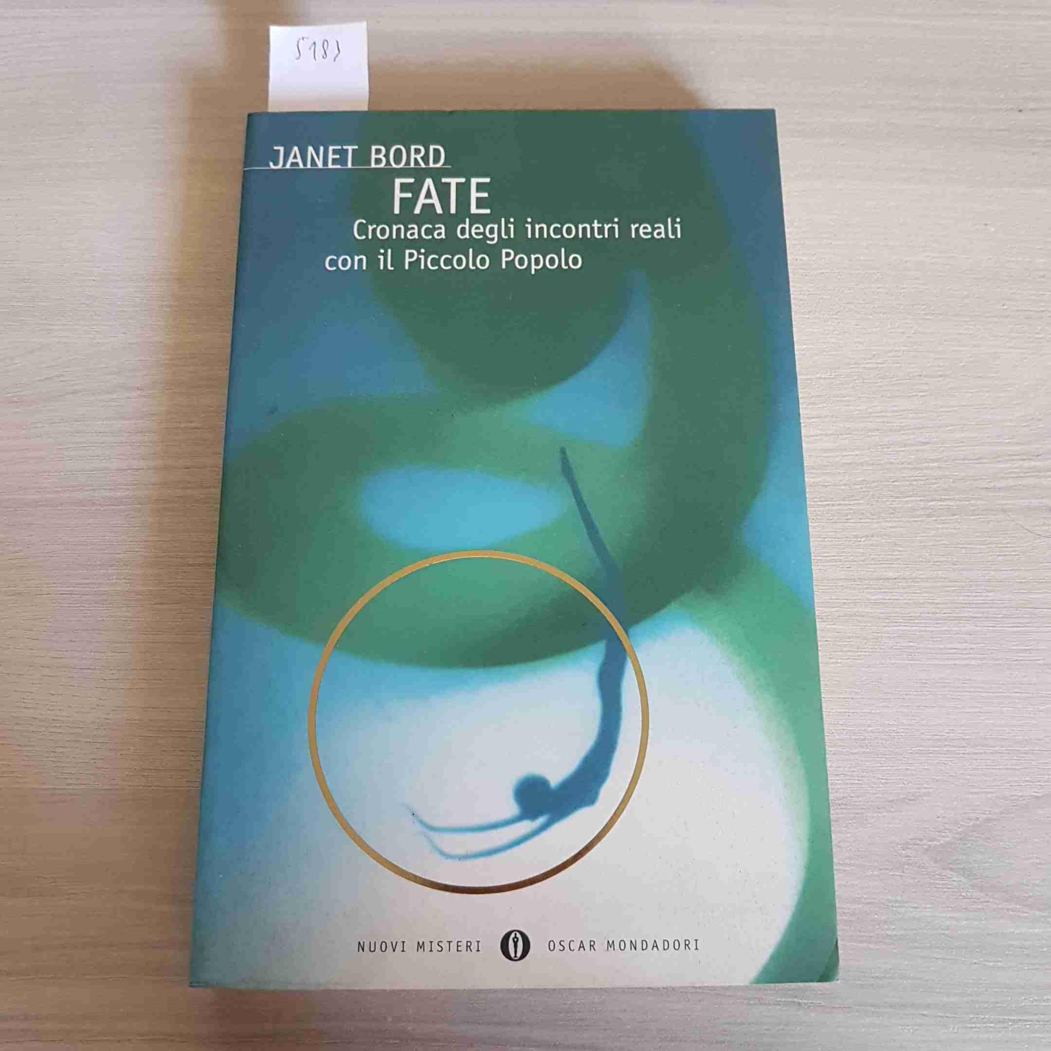Fate. Cronaca degli incontri reali con il piccolo mondo book