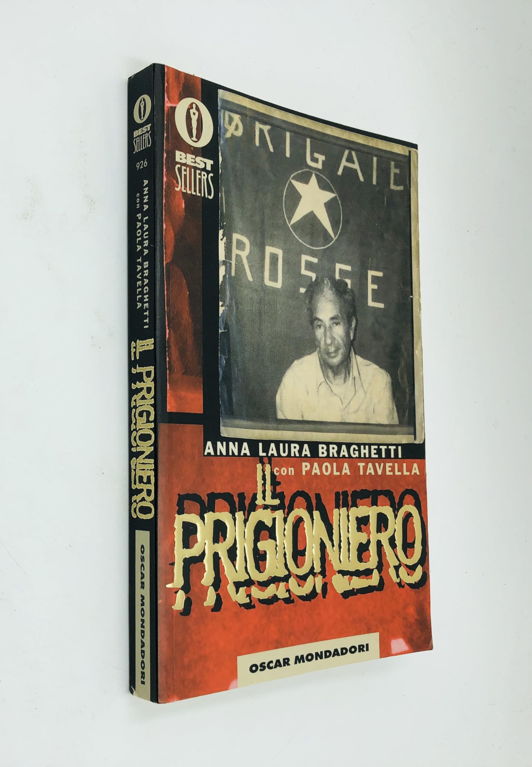 Il prigioniero (Oscar bestsellers, Band 926) Politics & History
