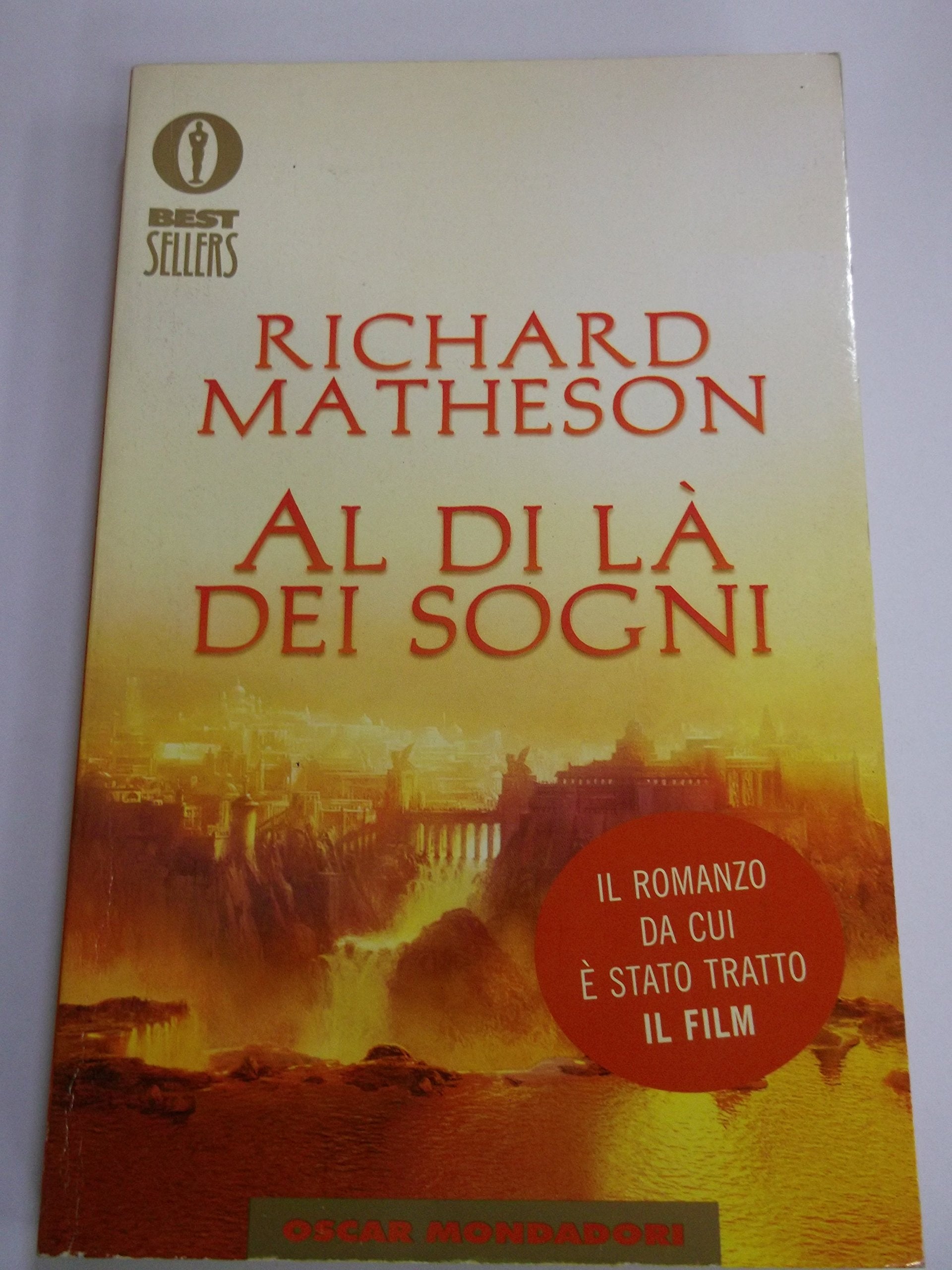 Al di là dei sogni (Oscar bestsellers, Band 911) Contemporary literature