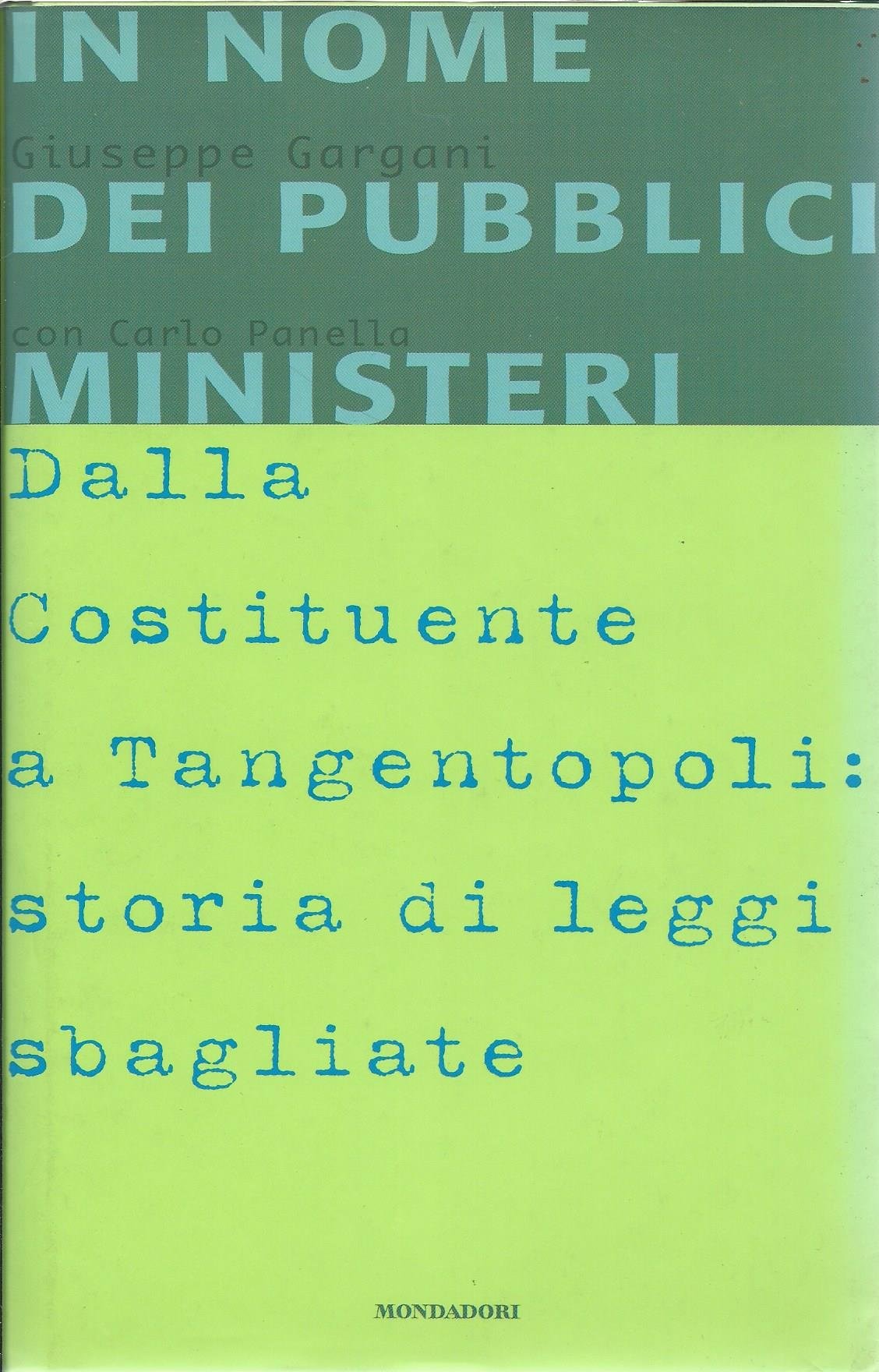 In nome dei pubblici ministeri (Frecce, Band 7) Law