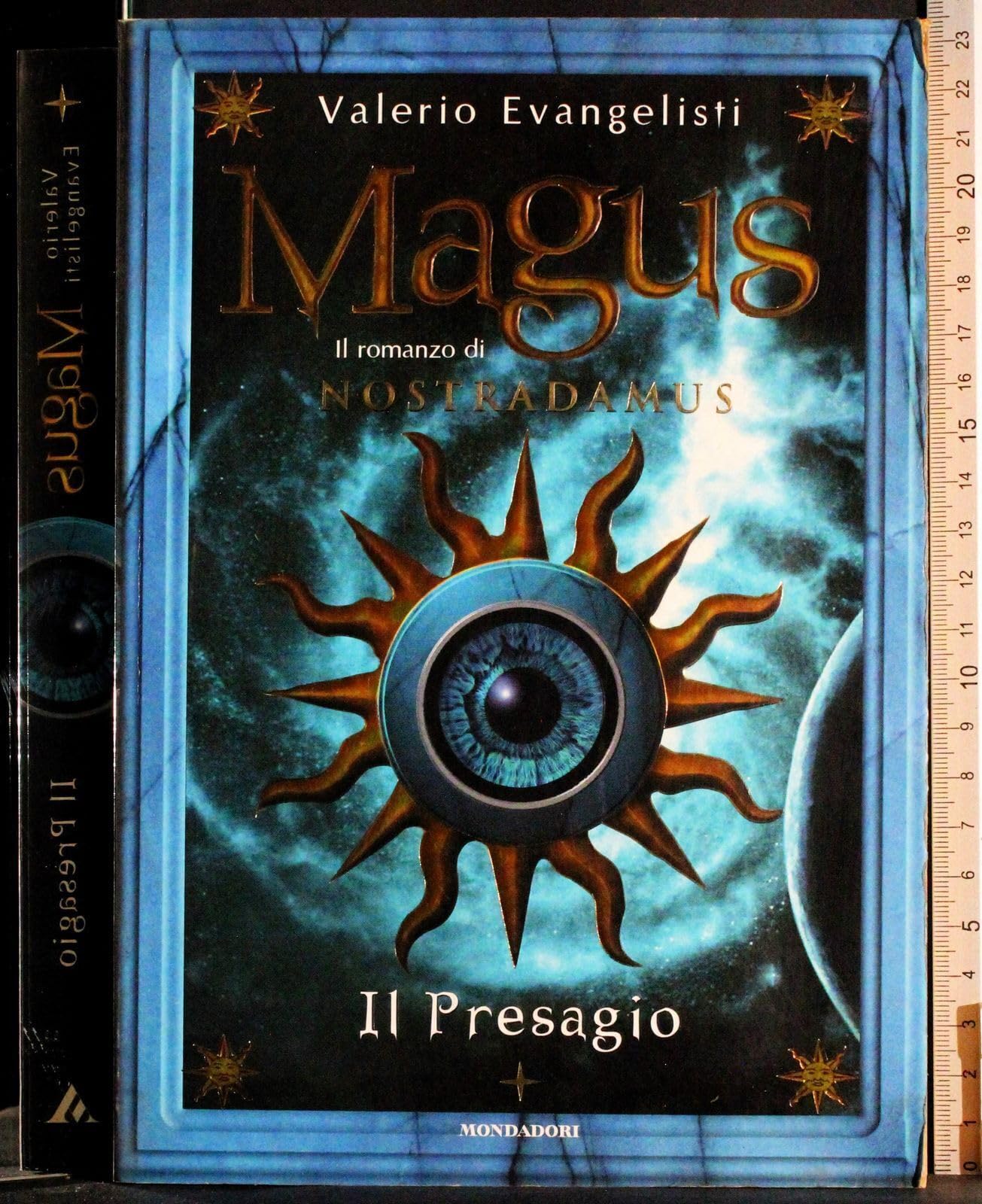 Magus. Il romanzo di Nostradamus. Il Presagio (Vol. 1) (I faraoni) Contemporary literature Books