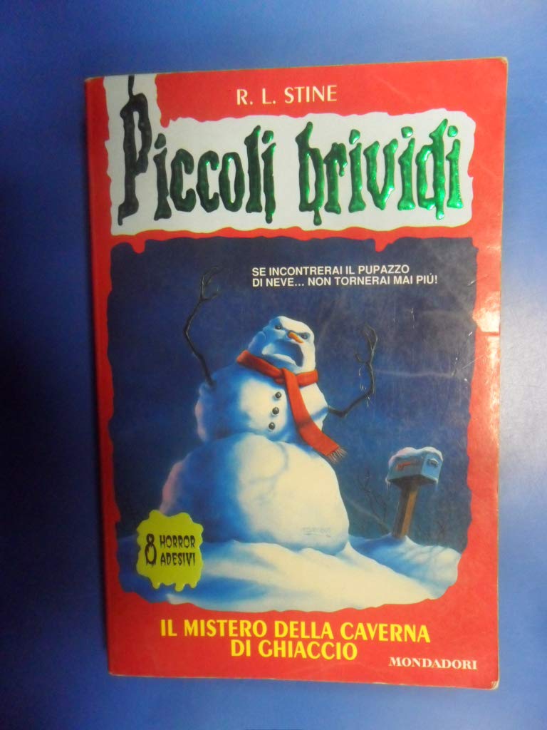Il mistero della caverna di ghiaccio (Piccoli brividi, Band 51) Novels & Short Stories