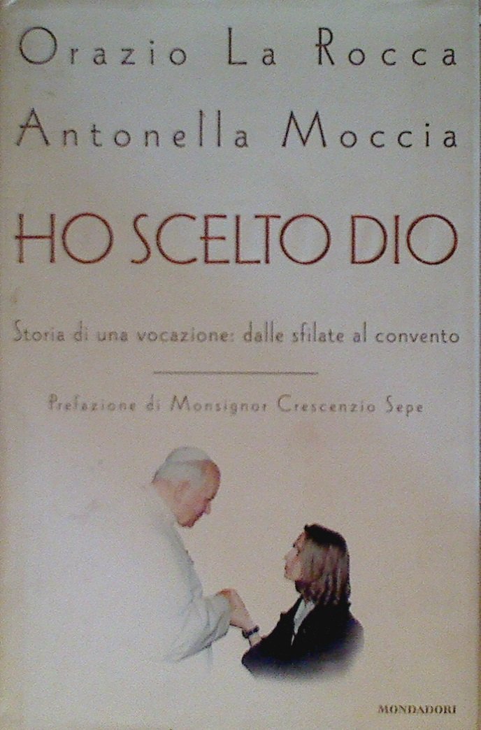 Ho scelto Dio (Ingrandimenti, Band 38) Religion & Esotericism