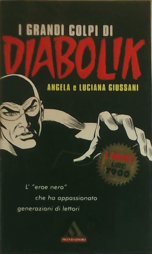 I grandi colpi di Diabolik book