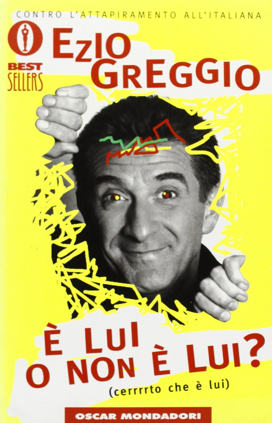 È lui o non è lui (Oscar bestsellers, Band 955) Contemporary literature