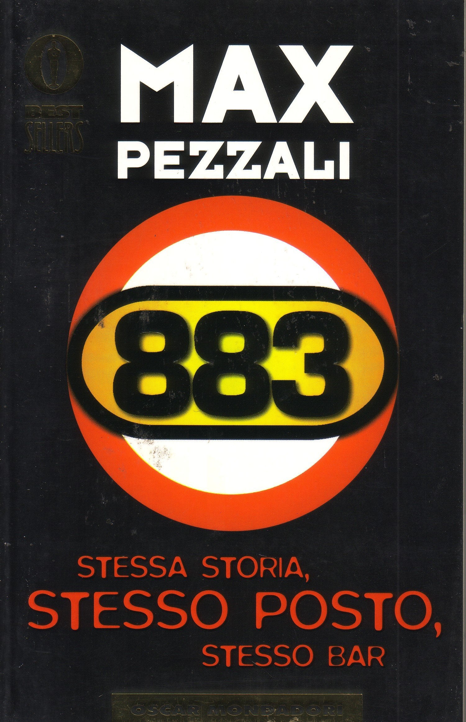 883. Stessa storia, stesso posto, stesso bar (Oscar bestsellers, Band 953) Arts & Music