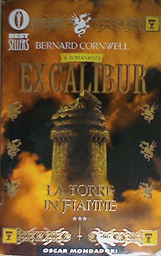 La torre in fiamme. Excalibur (Oscar bestsellers, Band 947) Action & Adventure