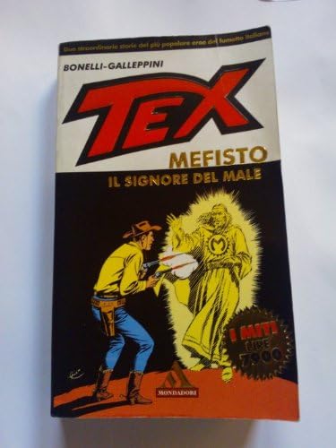 Tex. Mefisto il signore del male (I miti, Band 136) Manga