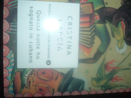 Questa notte ho sognato in cubano (Piccola biblioteca oscar, Band 197) Contemporary literature