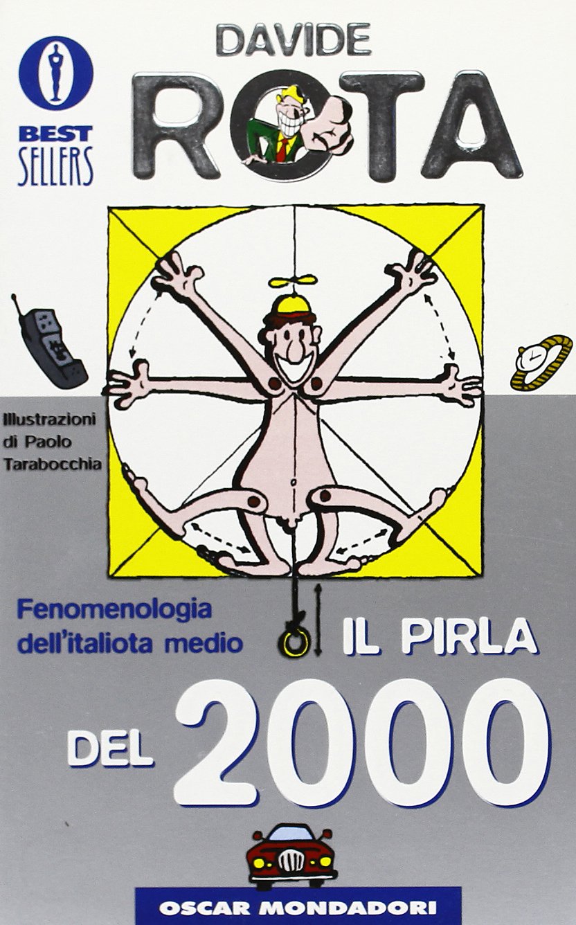 Il pirla del 2000 (Oscar bestsellers, Band 967) Contemporary literature