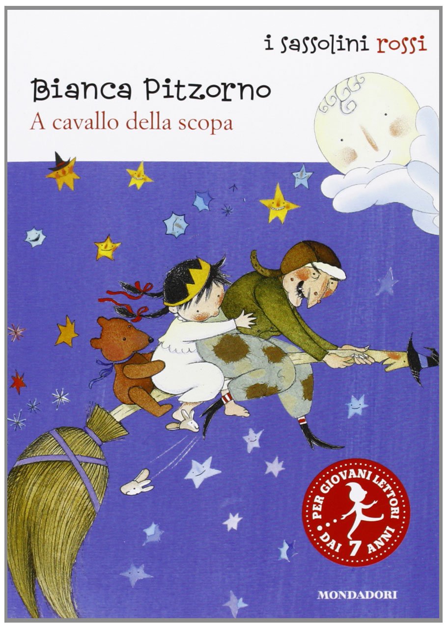 A cavallo della scopa (I Sassolini a colori. Rosso, Band 2) Contemporary literature
