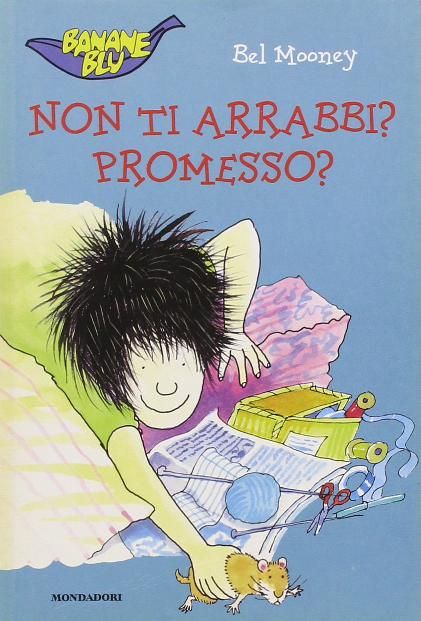 Non ti arrabbi? Promesso? (Banane blu, Band 23) Novels & Short Stories