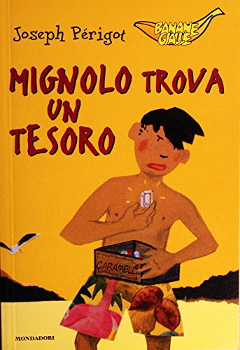 Mignolo trova un tesoro (Banane gialle, Band 8) Books