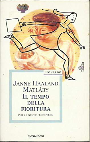 Il tempo della fioritura (Leonardo. Saggistica religiosa) Religion & Esotericism