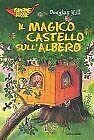 Il Magico castello sull' albero (Banane rosse, Band 10) Novels & Short Stories