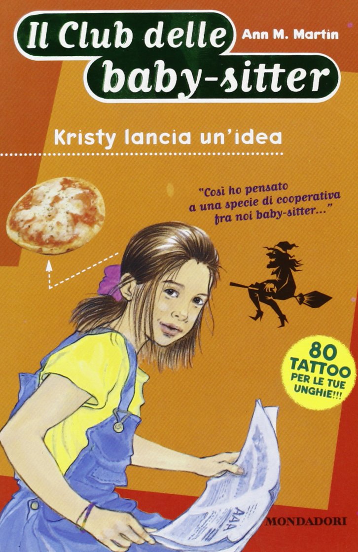 Kristy lancia un'idea (Baby sitter club, Band 1) Non-fiction