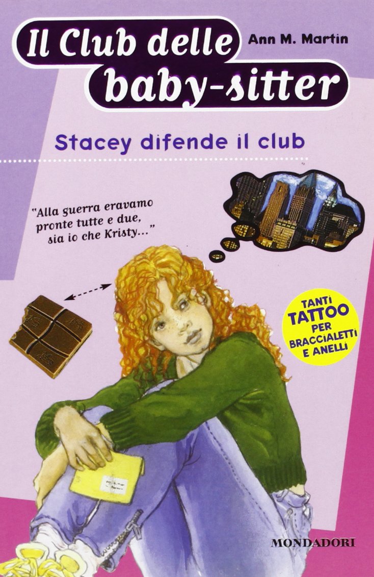 Stacey difende il club (Baby sitter club, Band 3) Novels & Short Stories