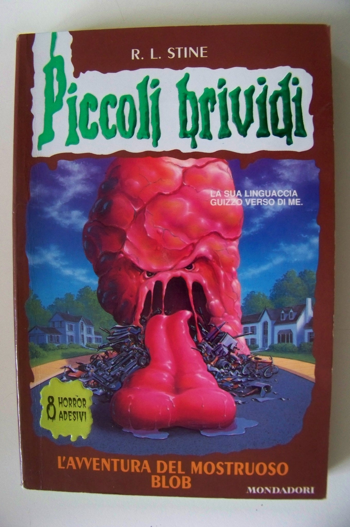L'avventura del mostruoso Blob (Piccoli brividi, Band 55) Novels & Short Stories