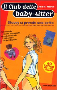 Stacey si prende una cotta (Baby sitter club, Band 8) Novels & Short Stories