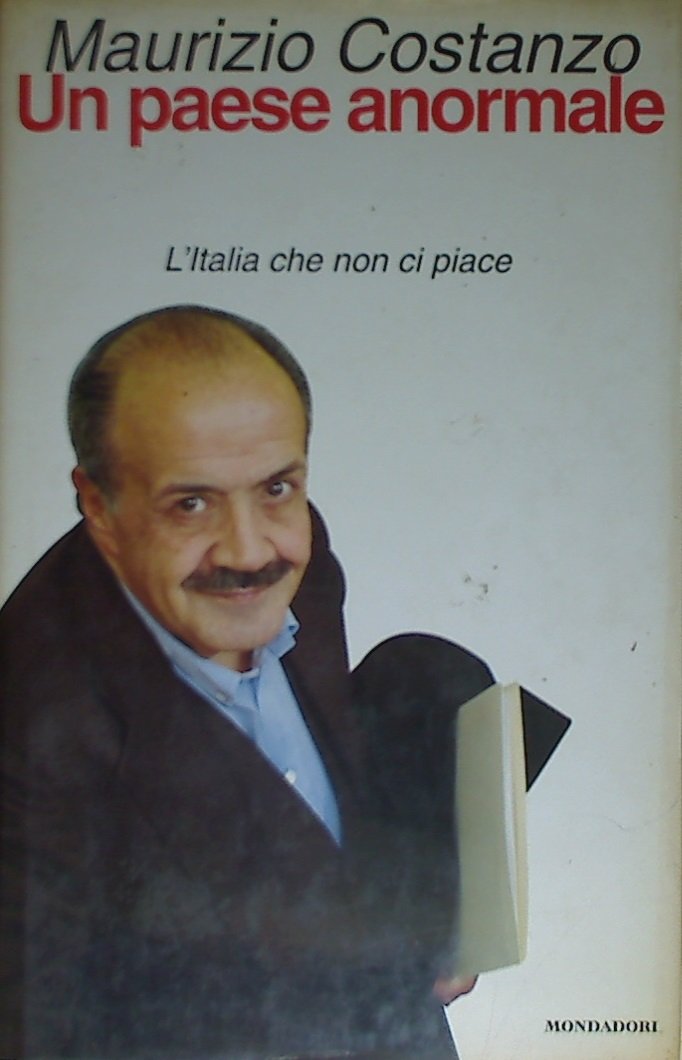 Un paese anormale. L'Italia che non ci piace (Ingrandimenti, Band 44) Books