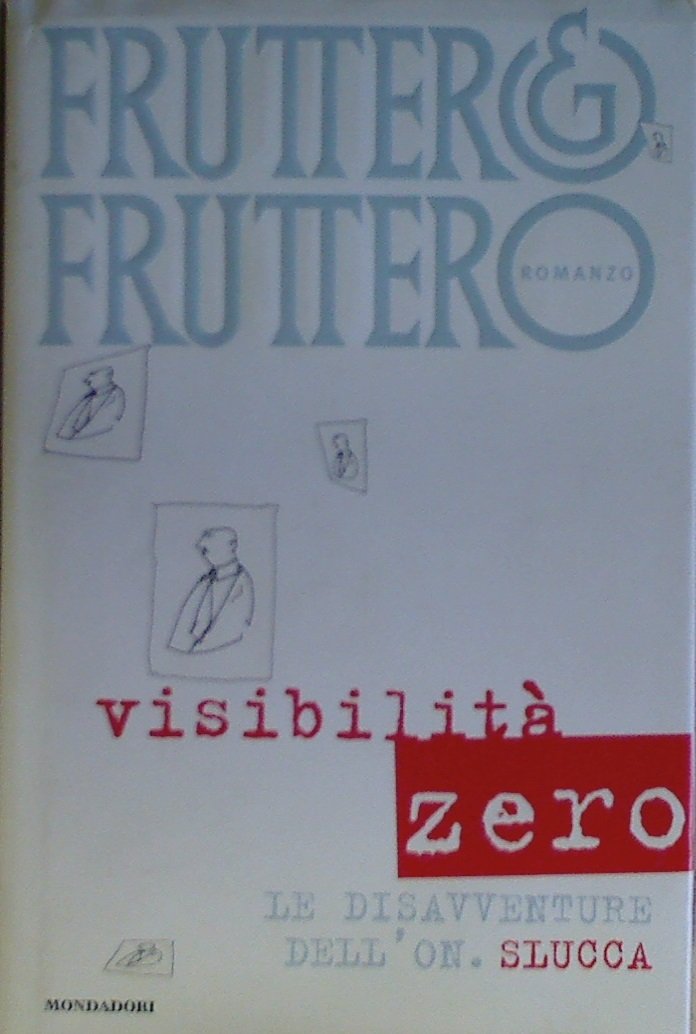 Visibilita zero: Le Disavventure dell'on. Slucca (Biblioteca umoristica Mondadori) Contemporary literature
