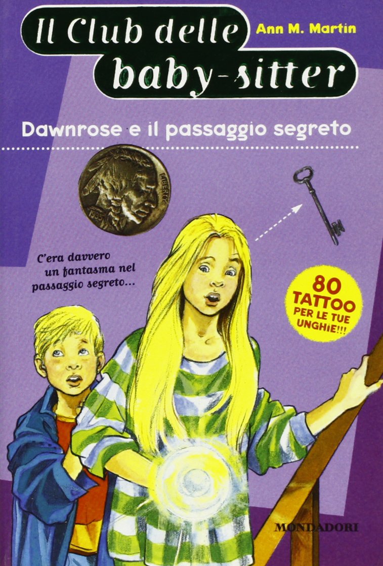 Downrose e il passaggio segreto (Baby sitter club, Band 9) Novels & Short Stories