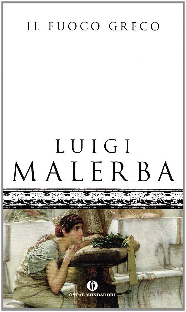 Il Fuoco Greco (Oscar scrittori moderni, Band 1713) Contemporary literature