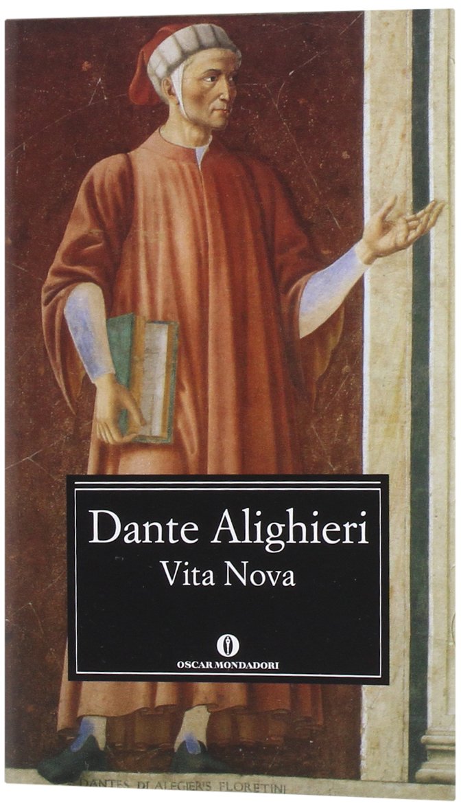 Vita nuova (Oscar classici, Band 468) Poetry