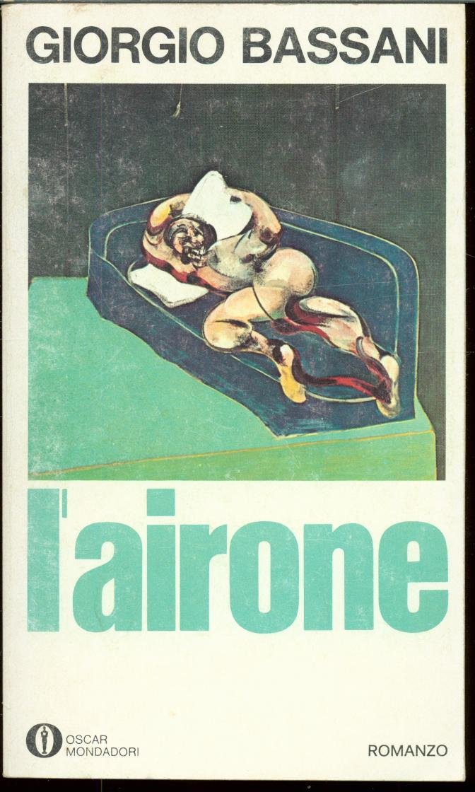 L' Airone (Oscar scrittori moderni, Band 868) Contemporary literature