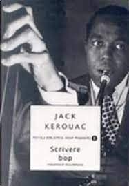 Scrivere bop (Piccola biblioteca oscar, Band 122) Essays & Short Stories