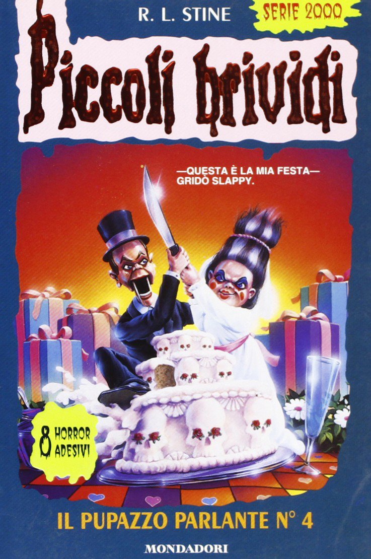 Piccoli brividi. Il pupazzo parlante N.4 (Vol. 4) Novels & Short Stories