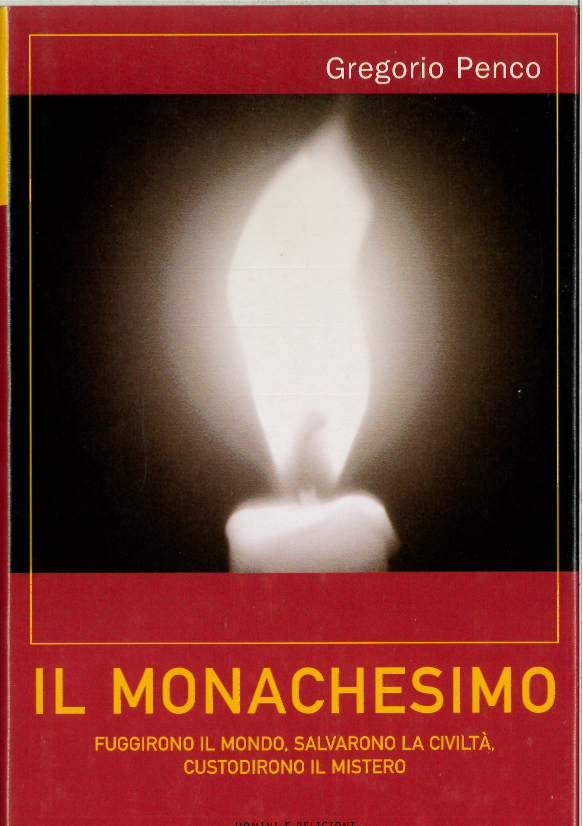 Il monachesimo (Uomini e religioni. Cartonati) Religion & Esotericism