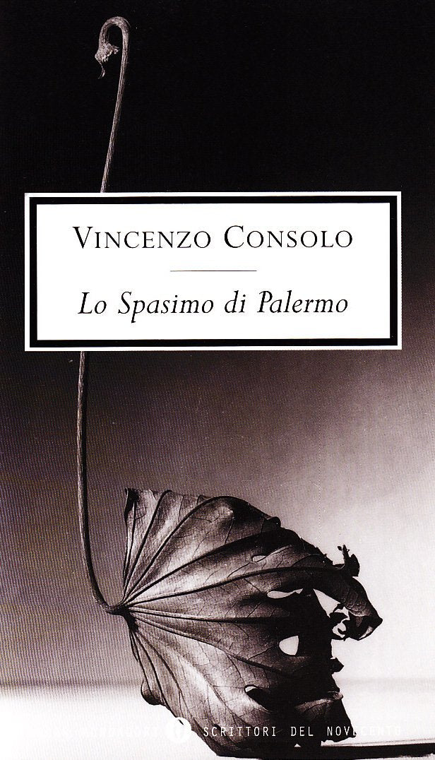 Lo spasimo di Palermo (Oscar scrittori moderni, Band 1727) Contemporary literature