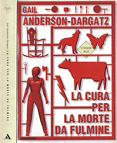 La cura per la morte da fulmine (Strade blu. Fiction, Band 14) Contemporary literature
