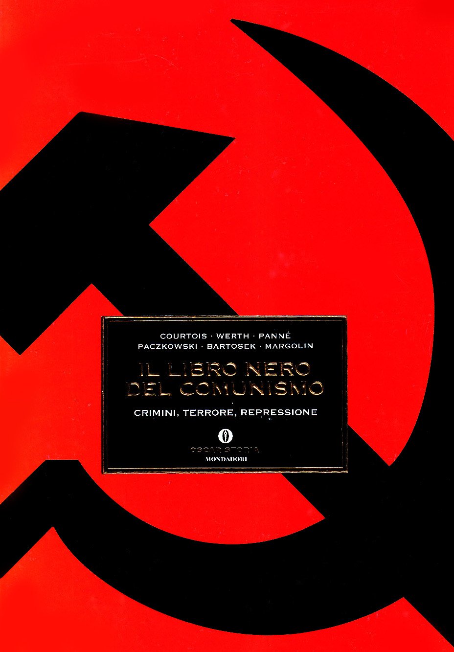 Il libro nero del comunismo (Oscar storia, Band 197) Social Sciences