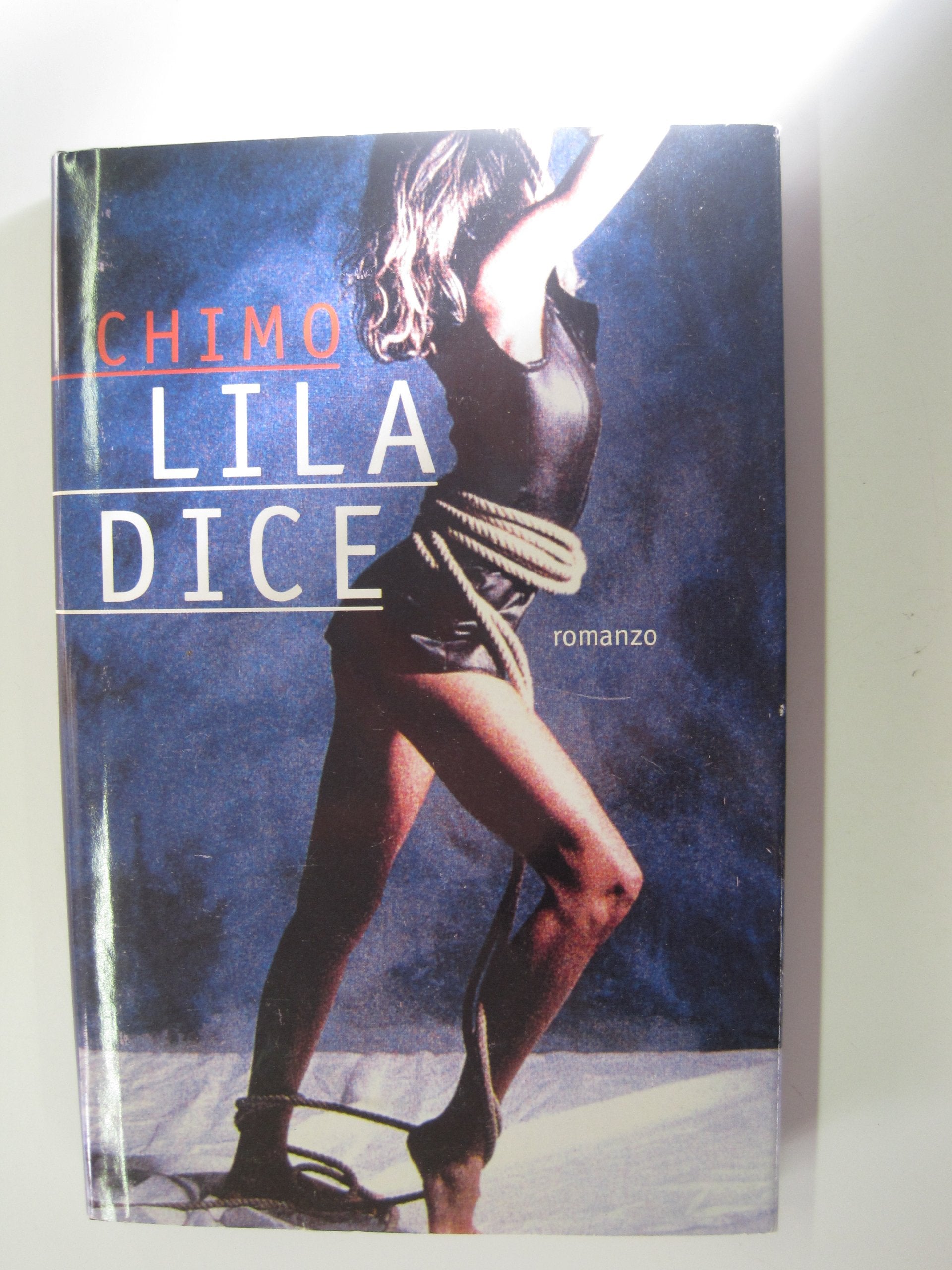 Lila dice (Piccola biblioteca oscar, Band 175) Contemporary literature