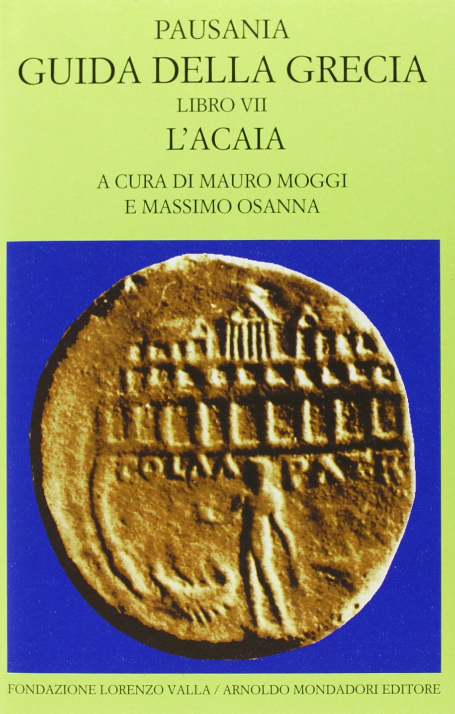 Guida della Grecia (Scrittori greci e latini) Historical Fiction