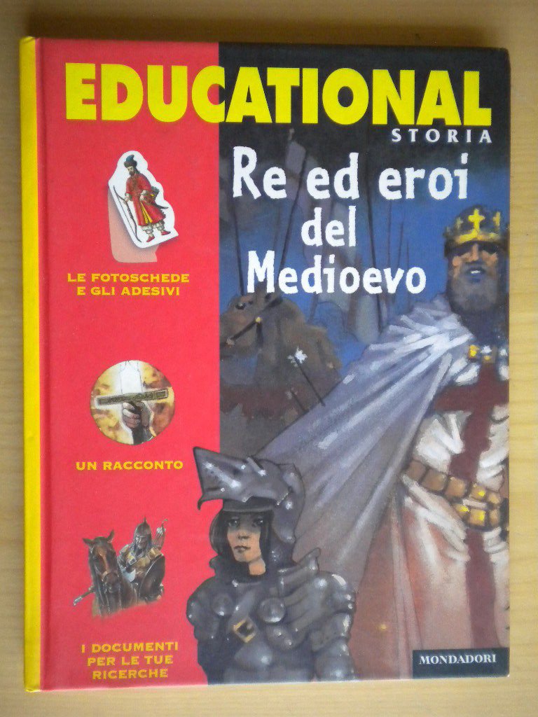 Re ed eroi del Medioevo (Storia e natura, Band 10) Books