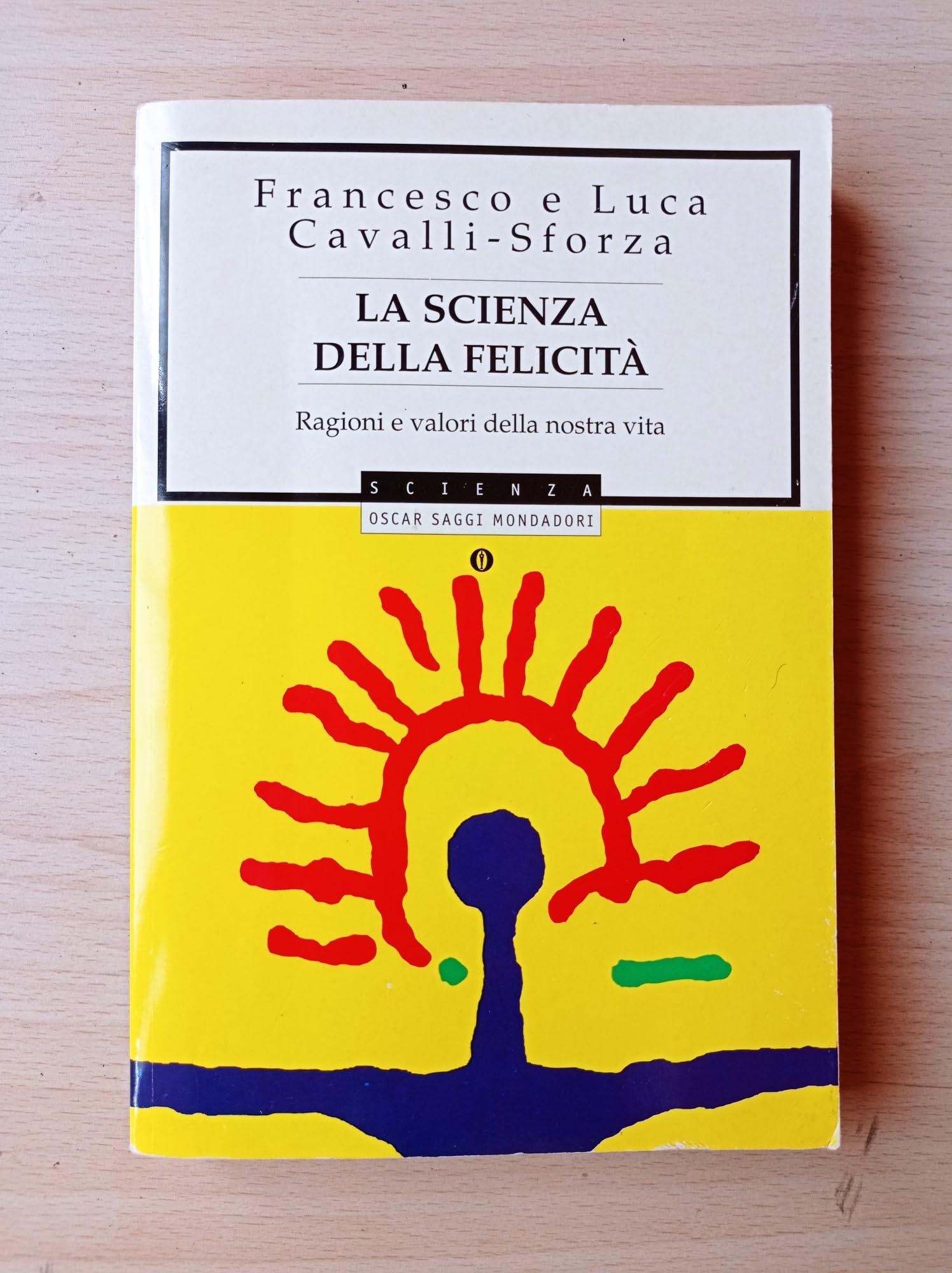 La scienza della felicità. Come vivere bene? book