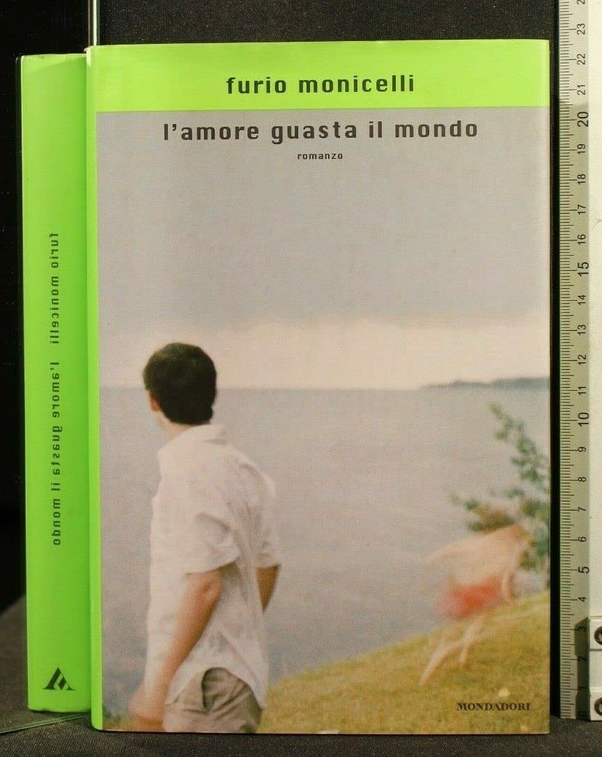 L'amore guasta il mondo book